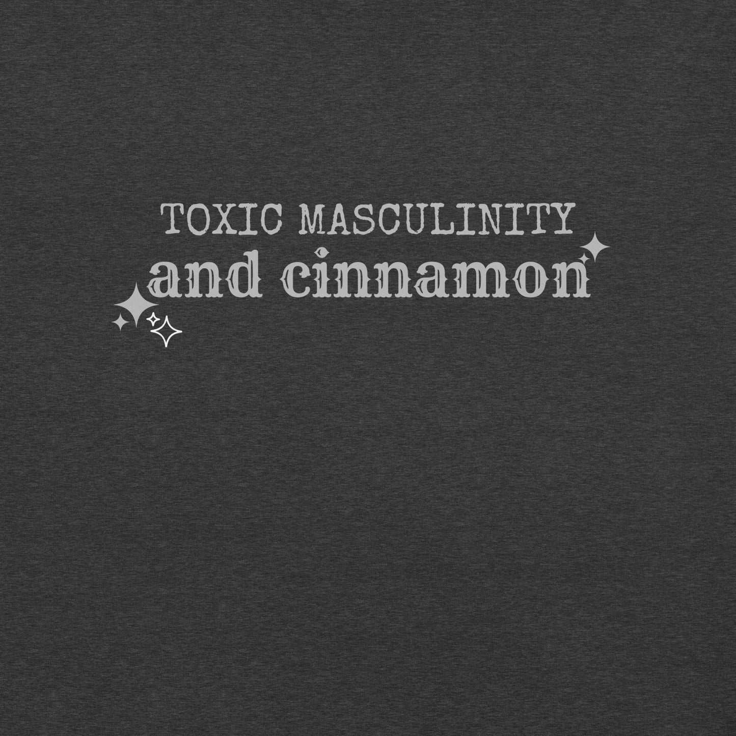 Toxic Masculinity Tee